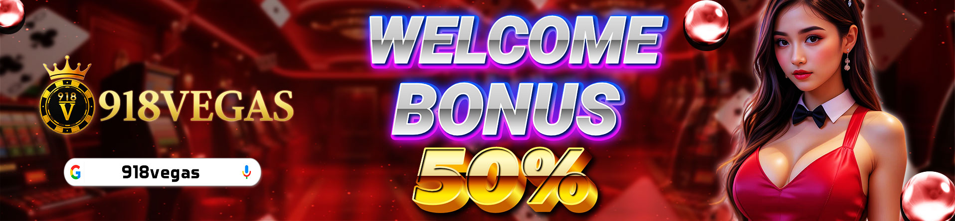 WELCOME BONUS 918VEGAS